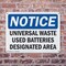 Signmission Universal Waste Used Batteries Designated Area, 14 in W x Rectangle, Plastic OS-2PACK-NS-P-1014-L-18774 - alternate 4